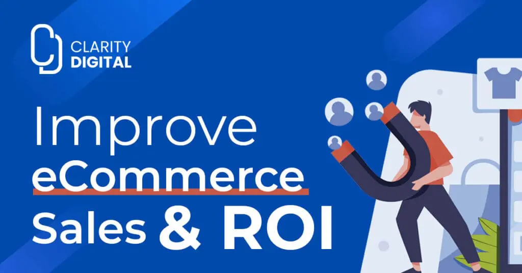 Improve ROI