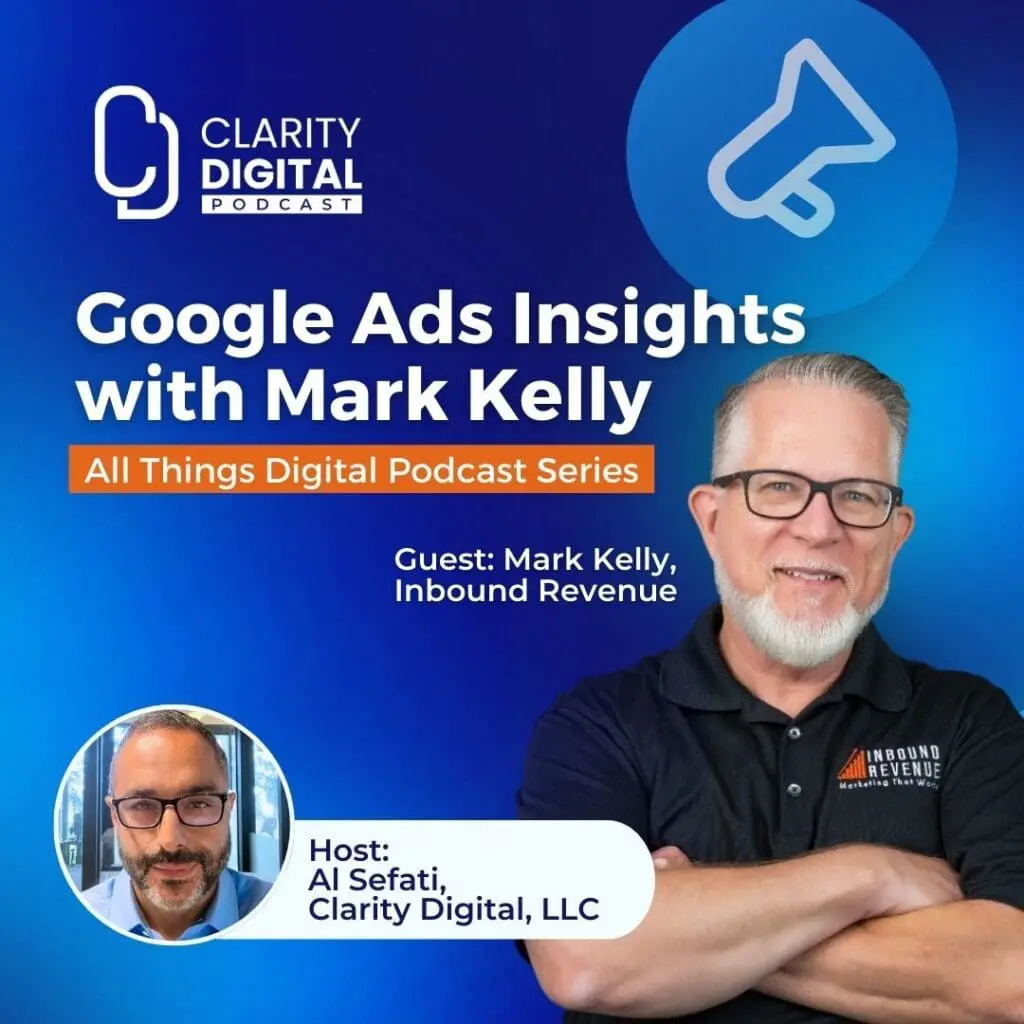 Clarity Digital Podcast Mark-Kelly