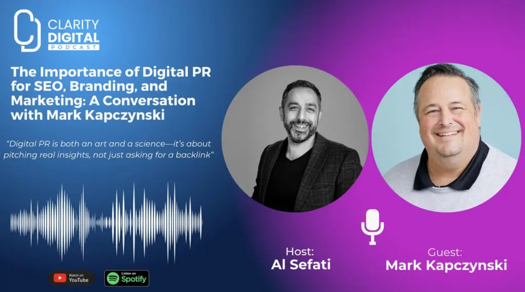 The Importance of Digital PR for SEO, Branding, and Marketing: A Conversation with Mark Kapczynski