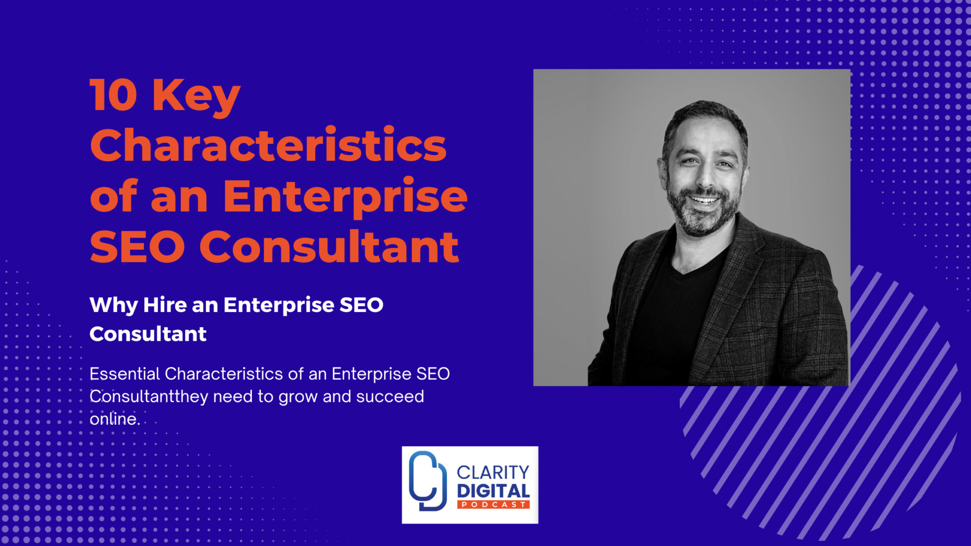 10 Key Characteristics of an Enterprise SEO Consultant