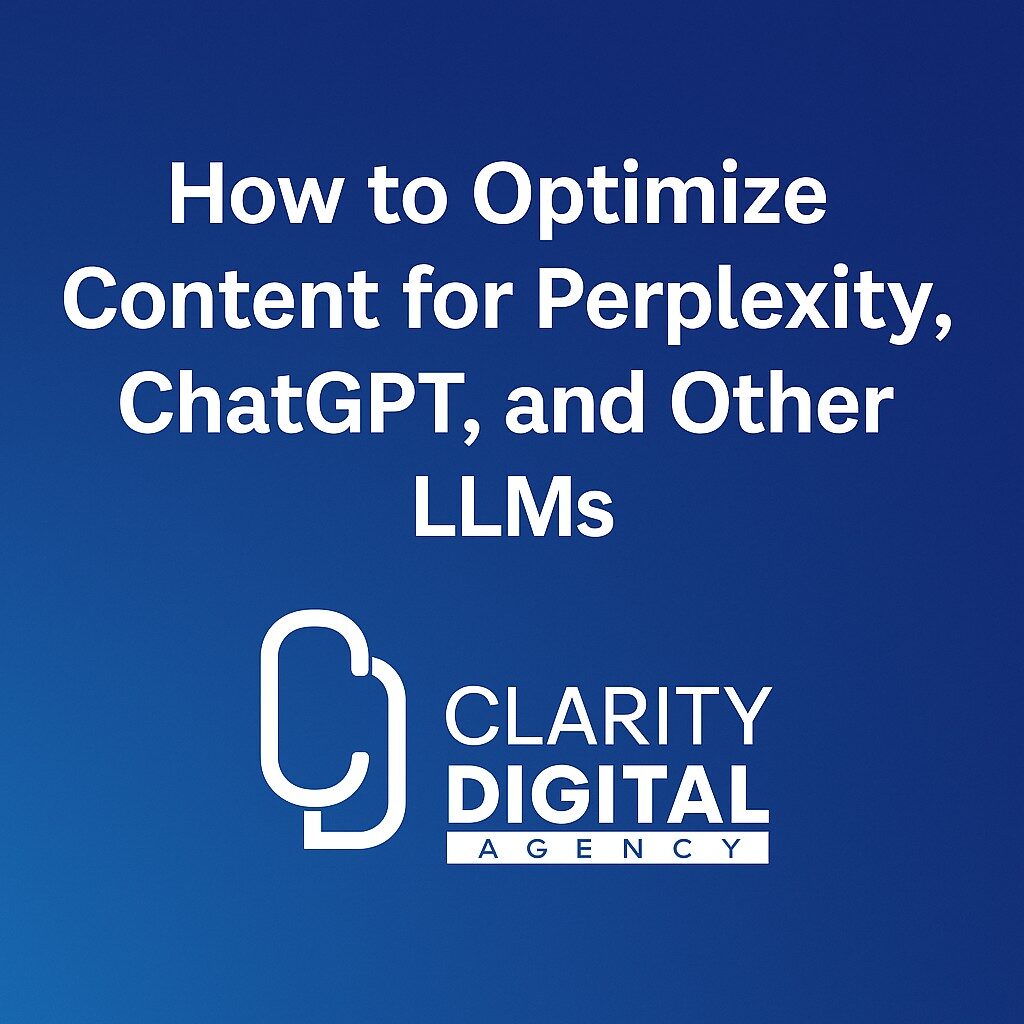 How to Optimize Content for Perplexity AI, ChatGPT, and Other LLM-Powered Search Engines