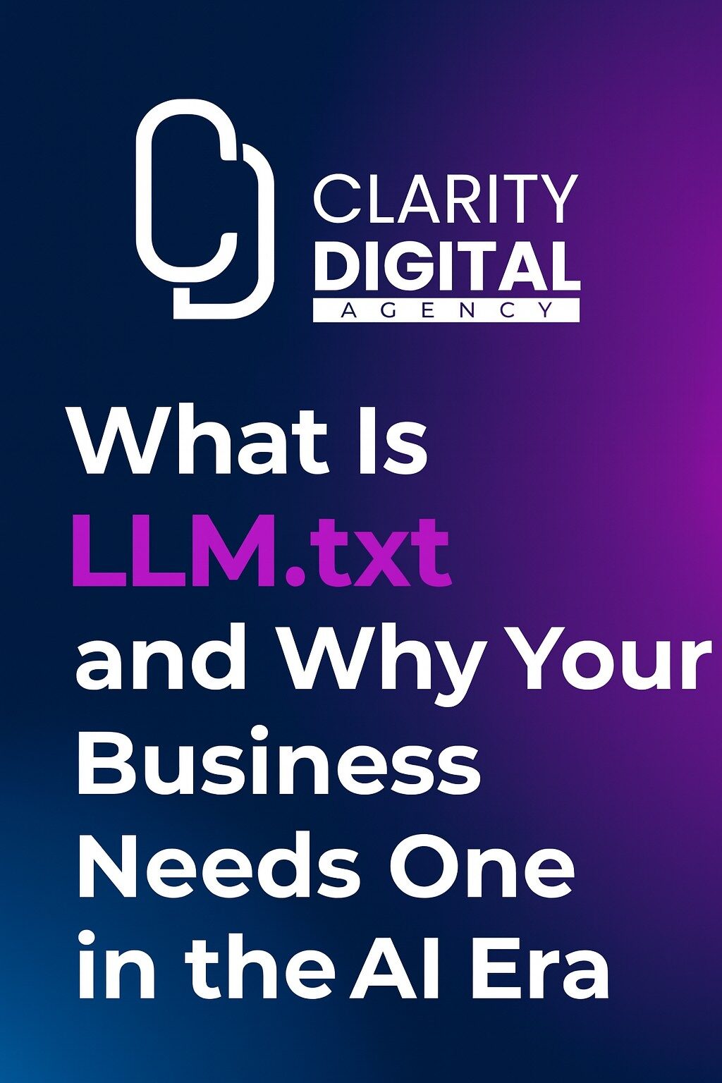 What is LLM.txt and Why Business Needs One in the AI Era