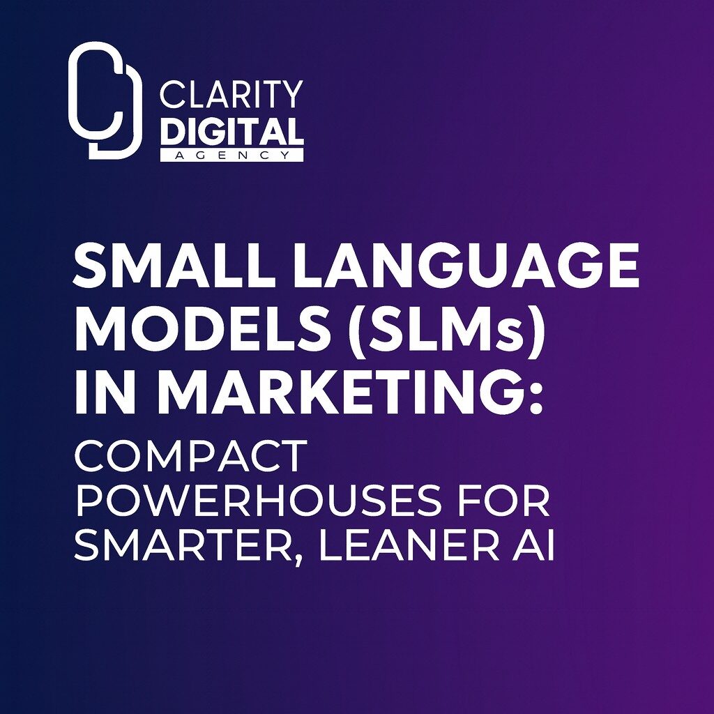 Small Language Models (SLMs) in Marketing
