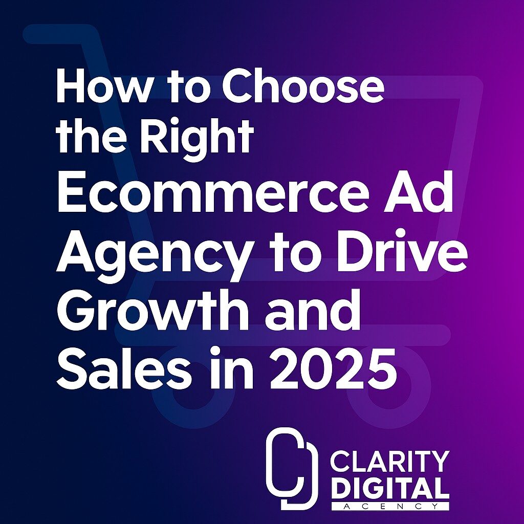 How to choose the right ecommerce ad agency to drive growth and sales in 2025