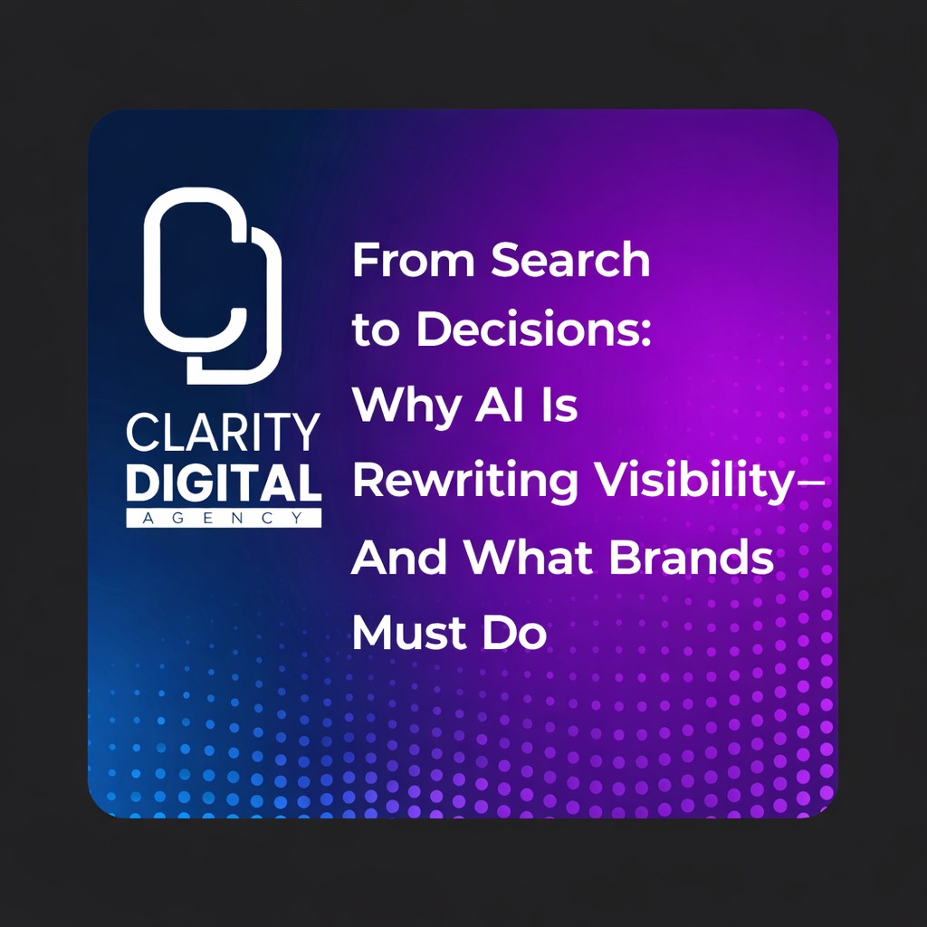 From Search to Decisions - Why AI Is Rewriting Visibility and What Brands Must Do